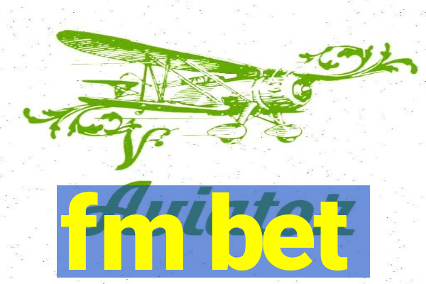 fm bet